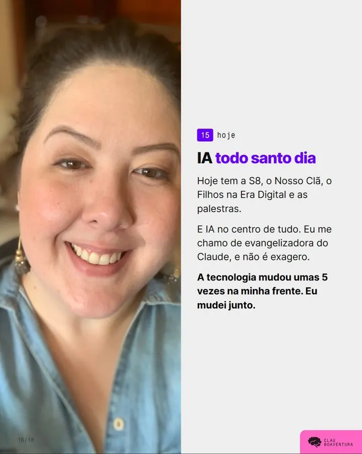 Hoje: S8 Agência, Nosso Clã, Filhos na Era Digital, palestras e inteligência artificial todo dia.
